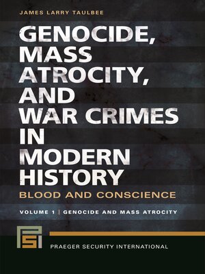 cover image of Genocide, Mass Atrocity, and War Crimes in Modern History